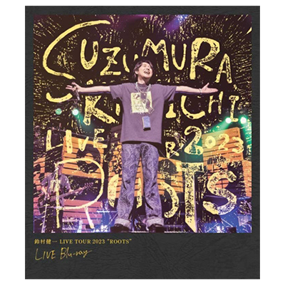 鈴村健一 LIVE TOUR 2023 ROOTS LIVE 初回盤 Blu-ray